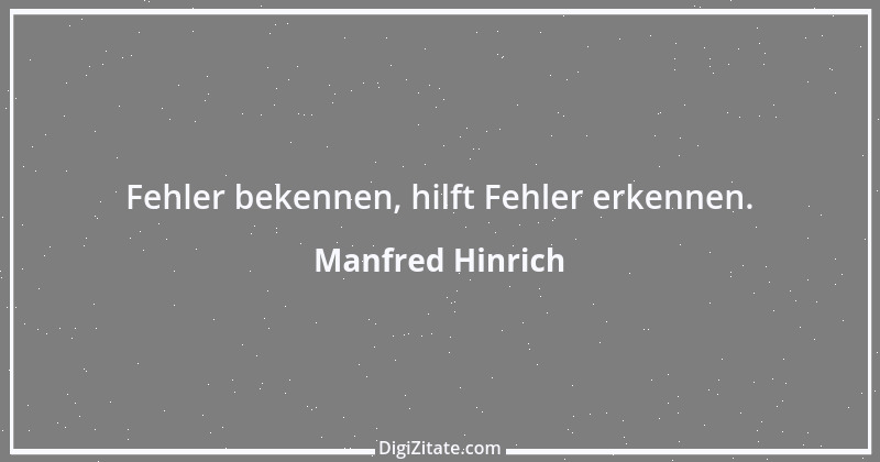 Zitat von Manfred Hinrich 2910