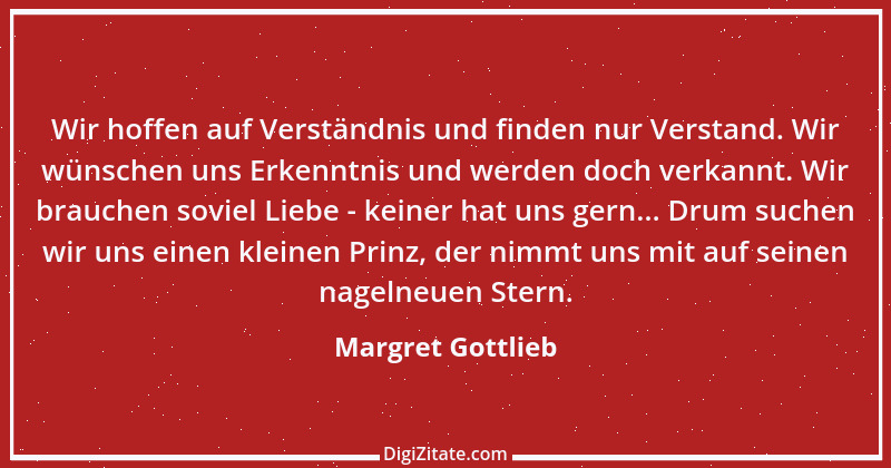 Zitat von Margret Gottlieb 1