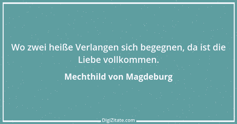 Zitat von Mechthild von Magdeburg 5