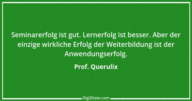 Zitat von Prof. Querulix 28