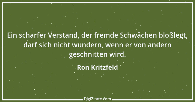 Zitat von Ron Kritzfeld 55