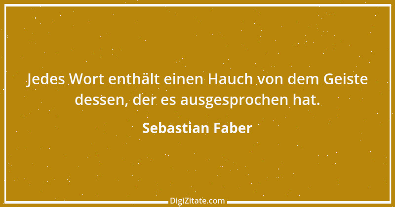 Zitat von Sebastian Faber 9