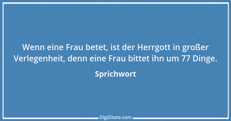 Zitat von Sprichwort 10728