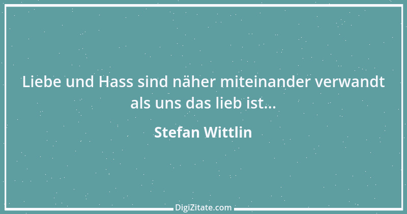 Zitat von Stefan Wittlin 445