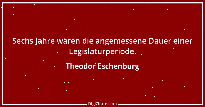 Zitat von Theodor Eschenburg 14