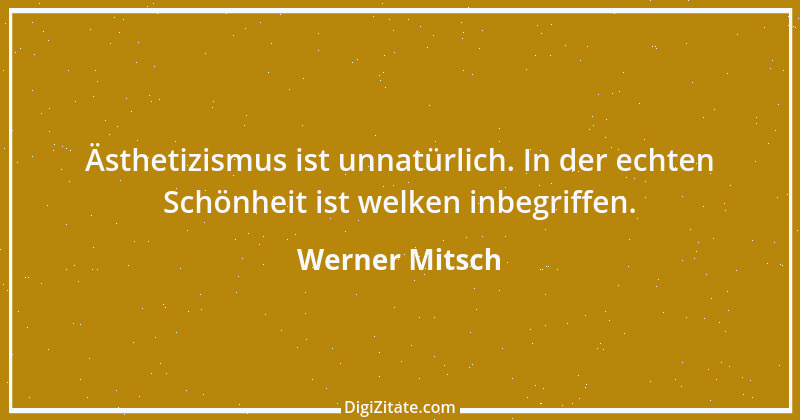 Zitat von Werner Mitsch 440