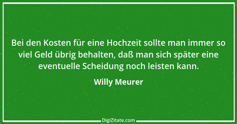 Zitat von Willy Meurer 37