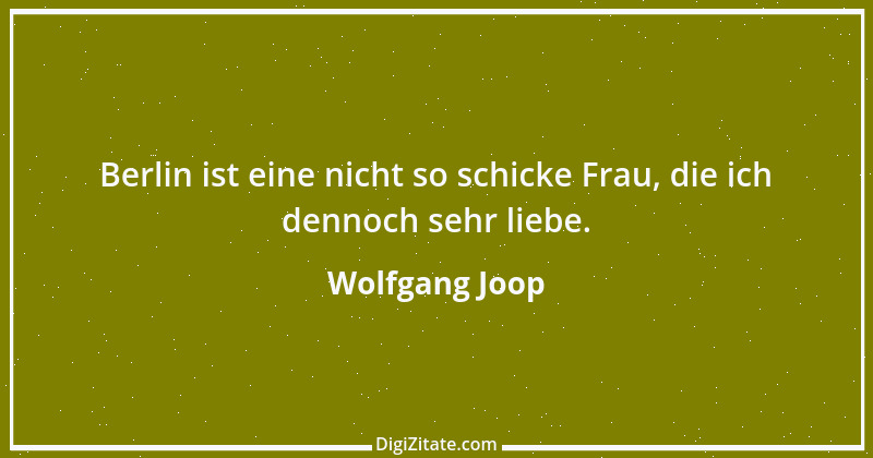 Zitat von Wolfgang Joop 61