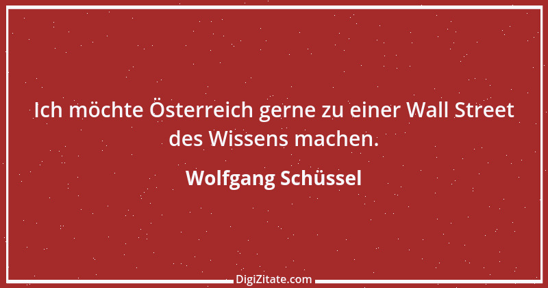 Zitat von Wolfgang Schüssel 2