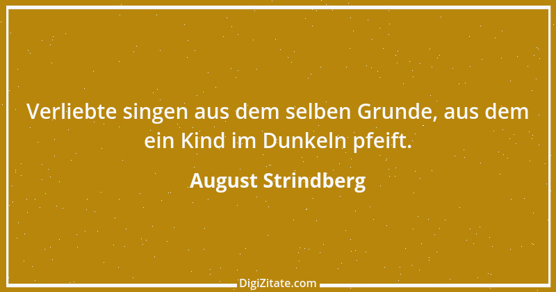 Zitat von August Strindberg 10