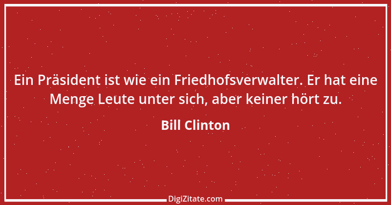 Zitat von Bill Clinton 9