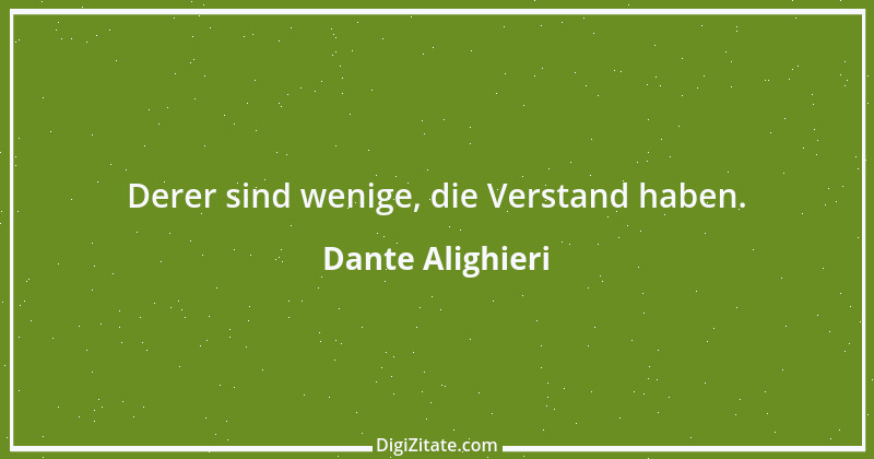 Zitat von Dante Alighieri 75