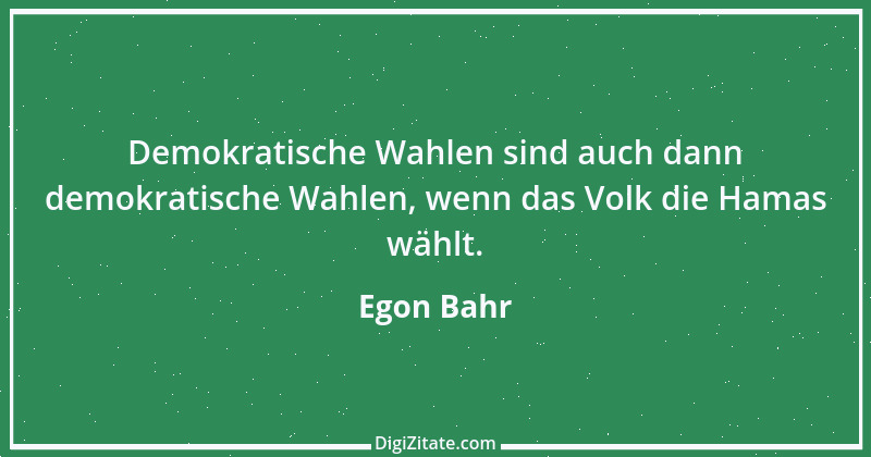 Zitat von Egon Bahr 17