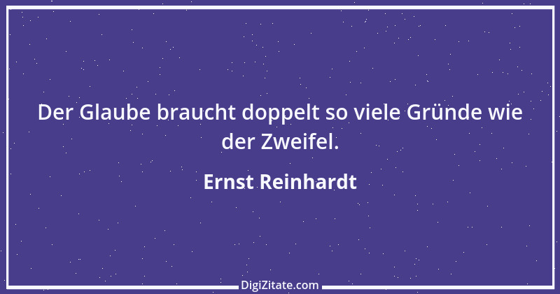 Zitat von Ernst Reinhardt 67