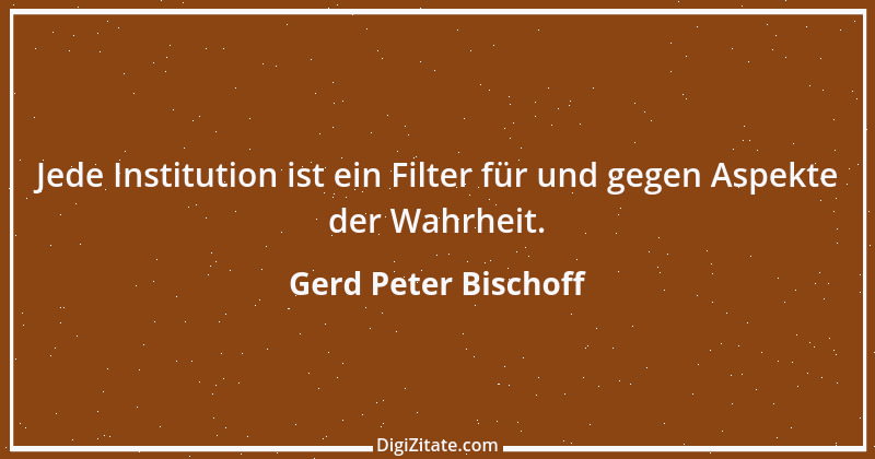 Zitat von Gerd Peter Bischoff 59