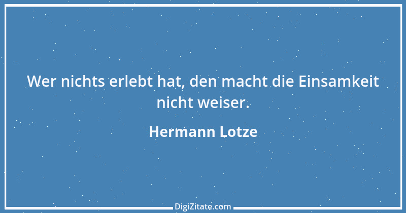 Zitat von Hermann Lotze 5