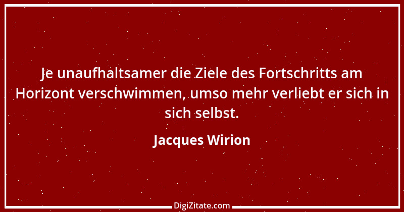 Zitat von Jacques Wirion 23