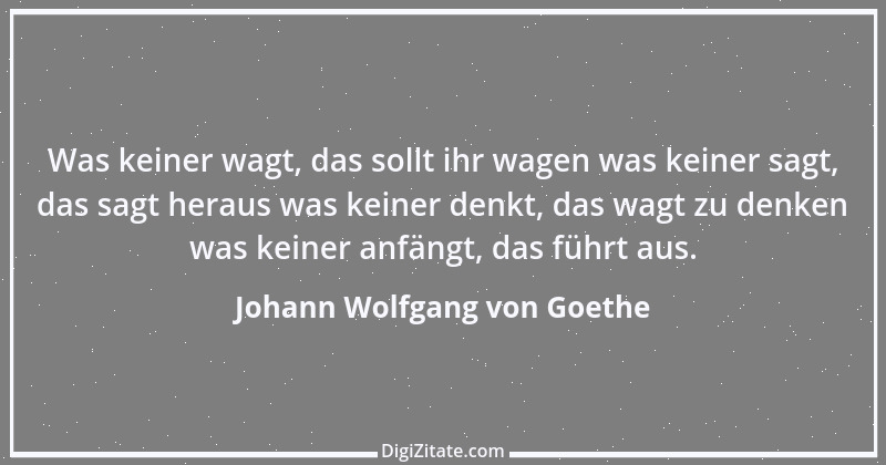 Zitat von Johann Wolfgang von Goethe 1826