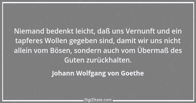 Zitat von Johann Wolfgang von Goethe 826