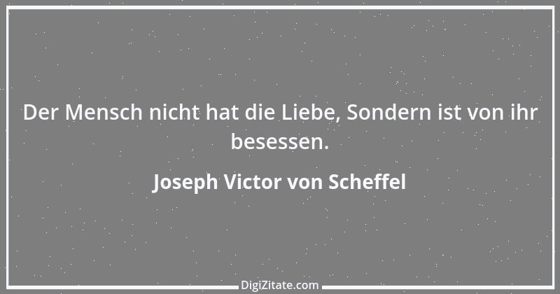 Zitat von Joseph Victor von Scheffel 20