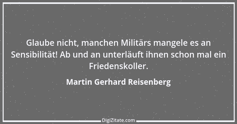 Zitat von Martin Gerhard Reisenberg 1141