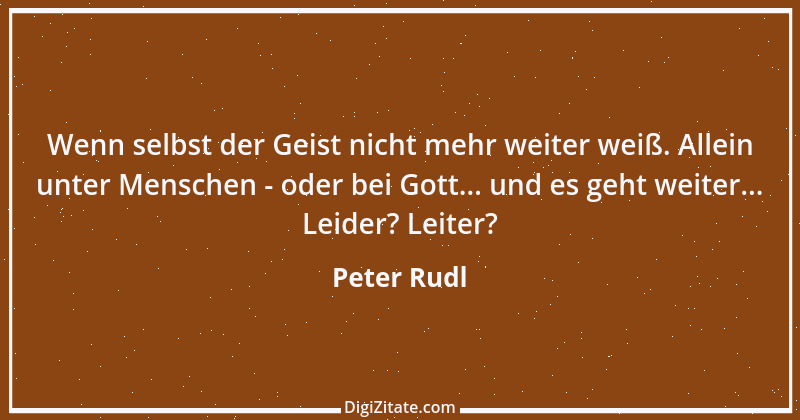 Zitat von Peter Rudl 100