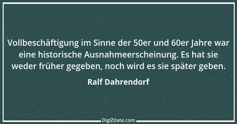 Zitat von Ralf Dahrendorf 27