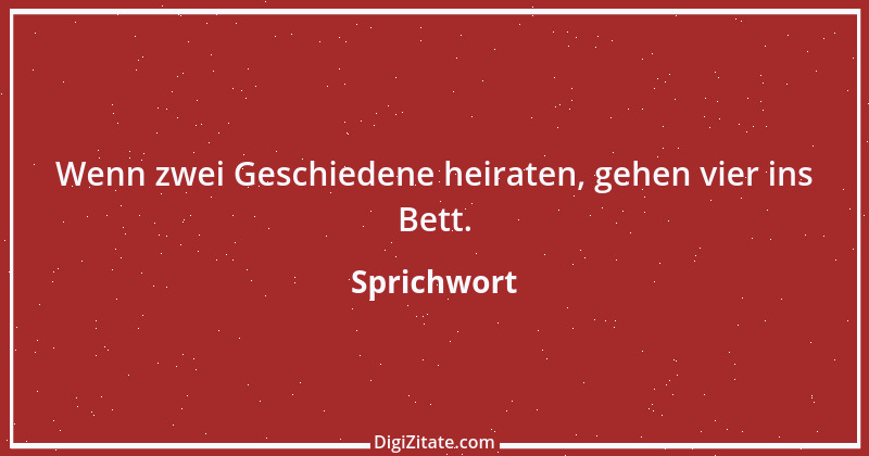 Zitat von Sprichwort 4818