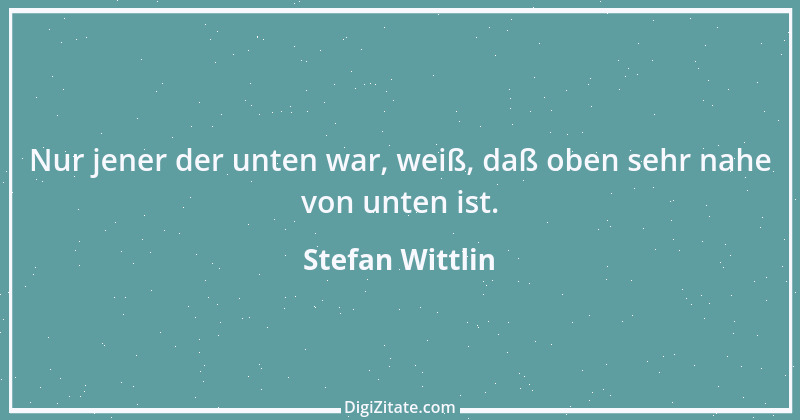 Zitat von Stefan Wittlin 535