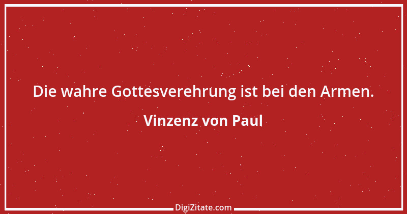 Zitat von Vinzenz von Paul 10