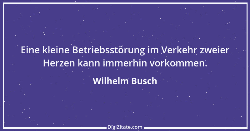 Zitat von Wilhelm Busch 378