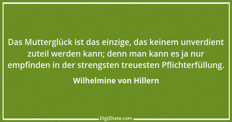 Zitat von Wilhelmine von Hillern 26