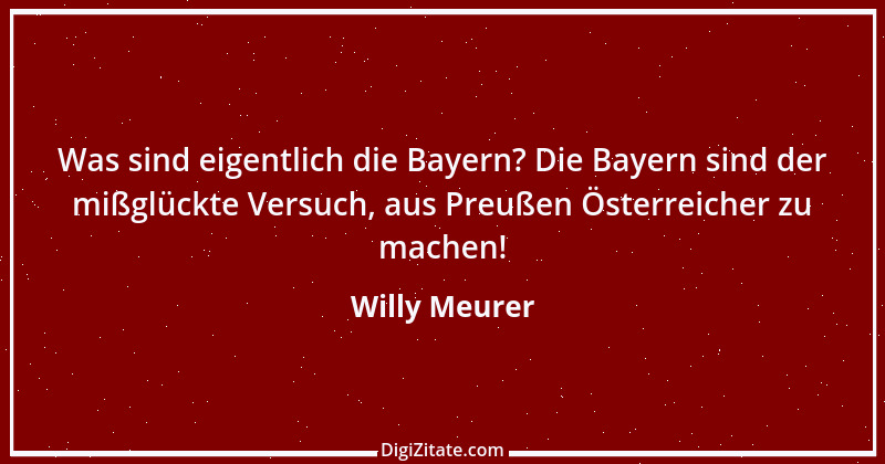 Zitat von Willy Meurer 1127