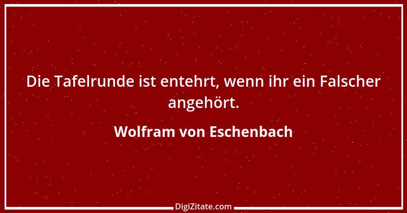 Zitat von Wolfram von Eschenbach 2