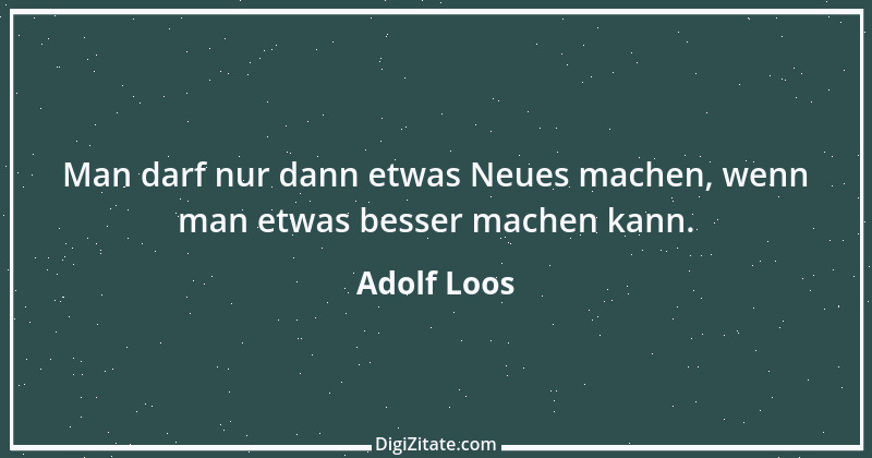 Zitat von Adolf Loos 6