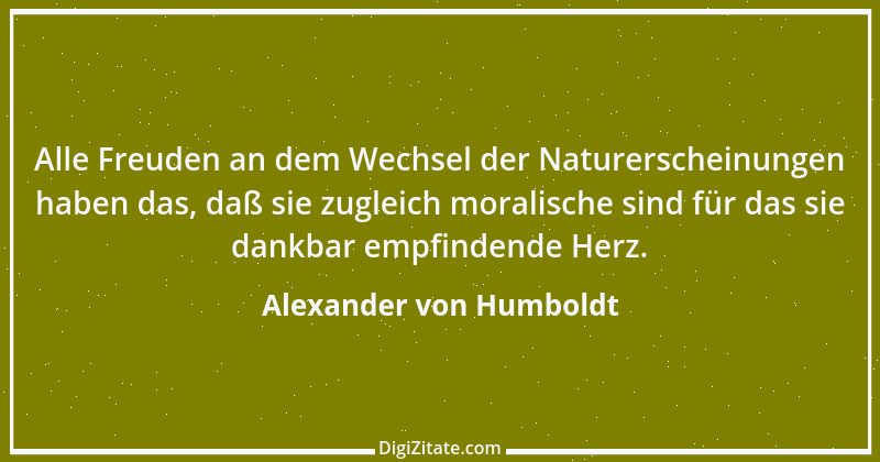 Zitat von Alexander von Humboldt 25