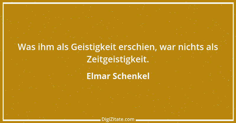 Zitat von Elmar Schenkel 40