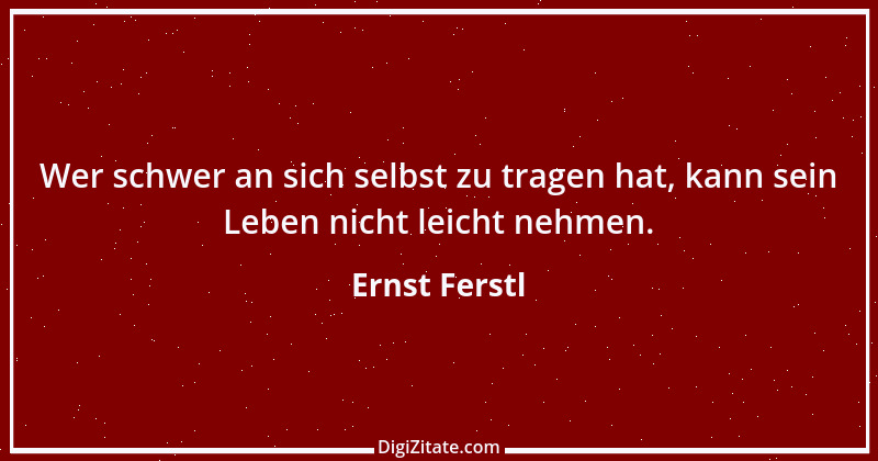 Zitat von Ernst Ferstl 1268