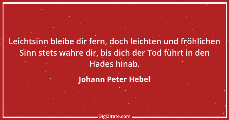 Zitat von Johann Peter Hebel 38