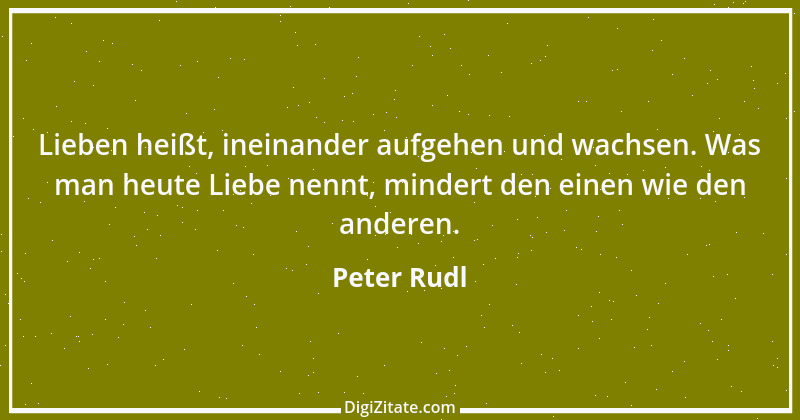 Zitat von Peter Rudl 101