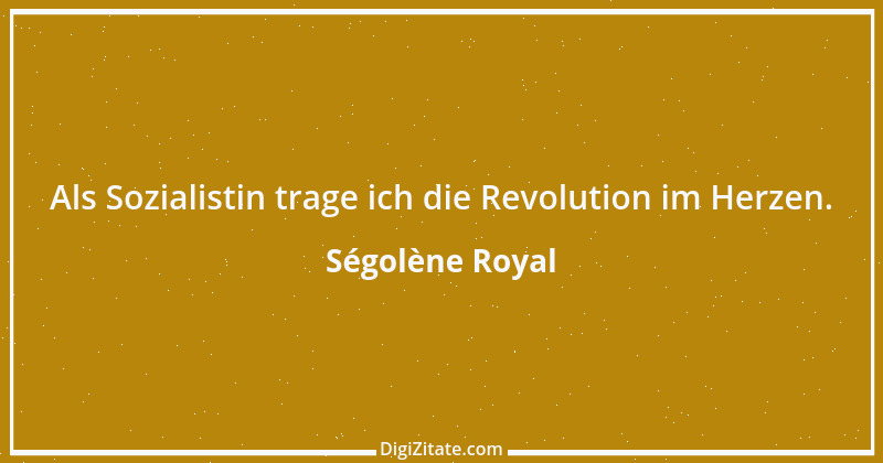 Zitat von Ségolène Royal 1