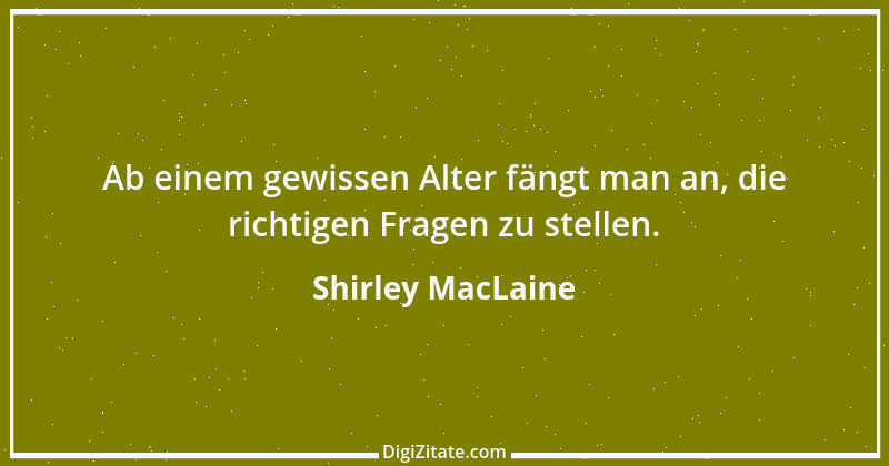 Zitat von Shirley MacLaine 2