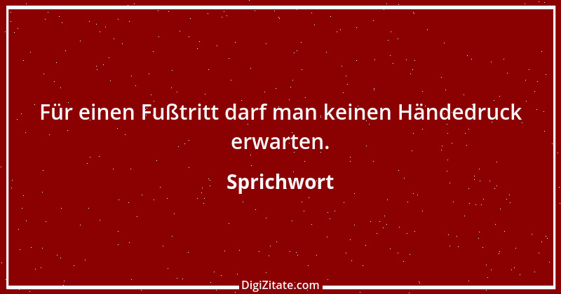 Zitat von Sprichwort 819