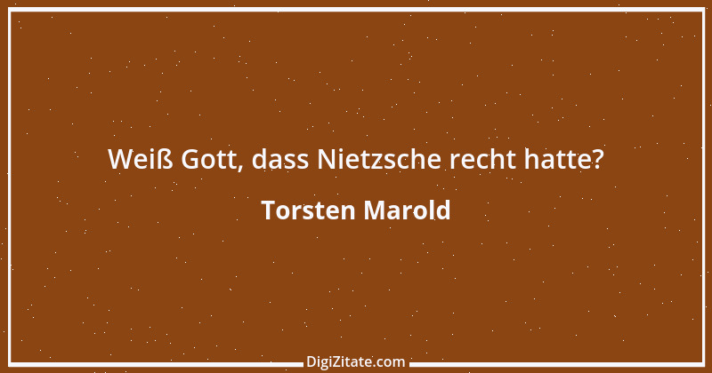 Zitat von Torsten Marold 5