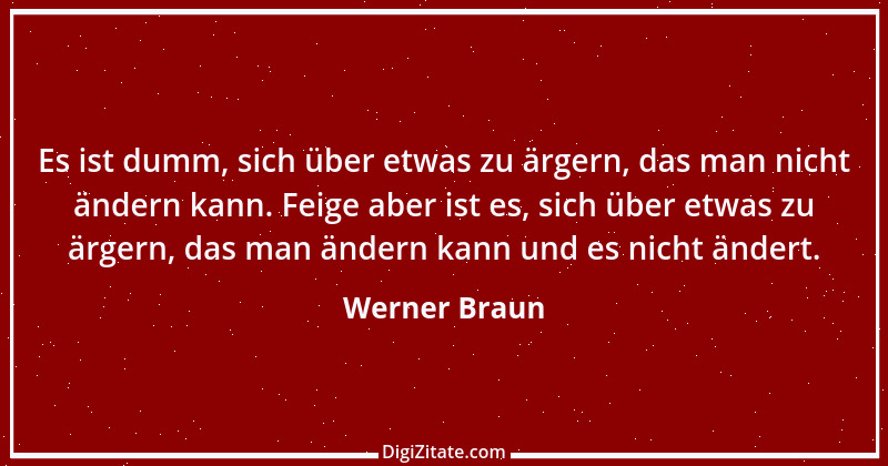 Zitat von Werner Braun 21