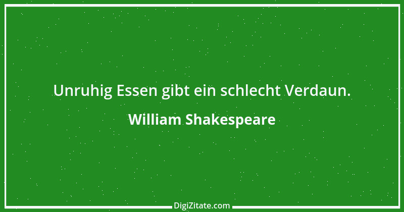 Zitat von William Shakespeare 413