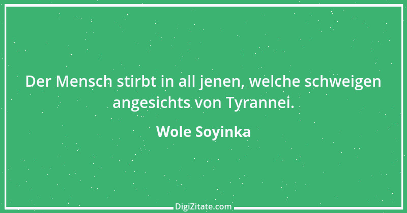 Zitat von Wole Soyinka 3