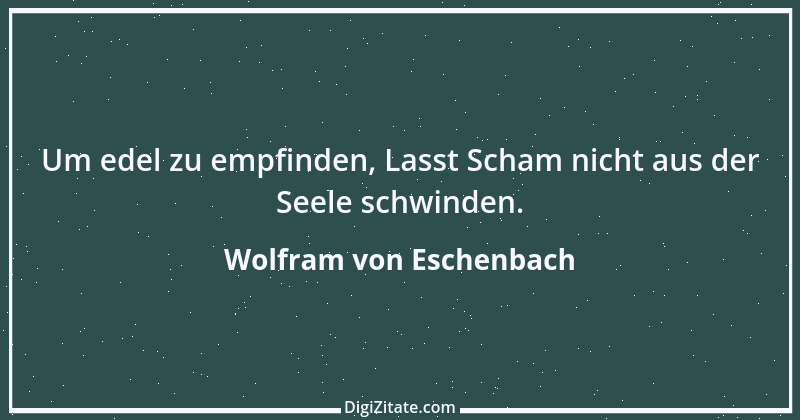 Zitat von Wolfram von Eschenbach 3