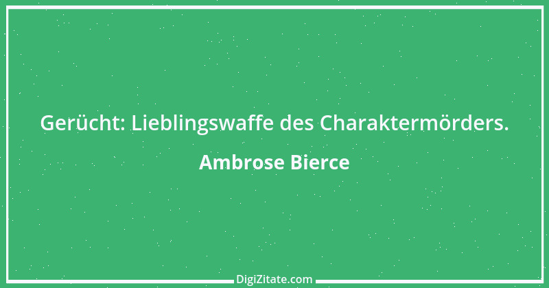 Zitat von Ambrose Bierce 58