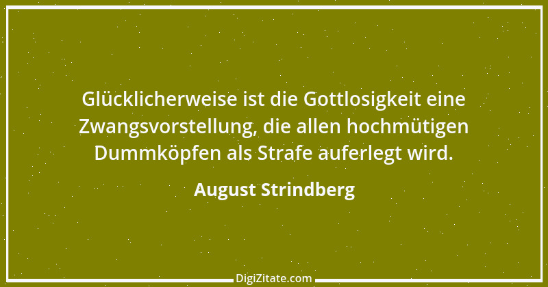 Zitat von August Strindberg 12